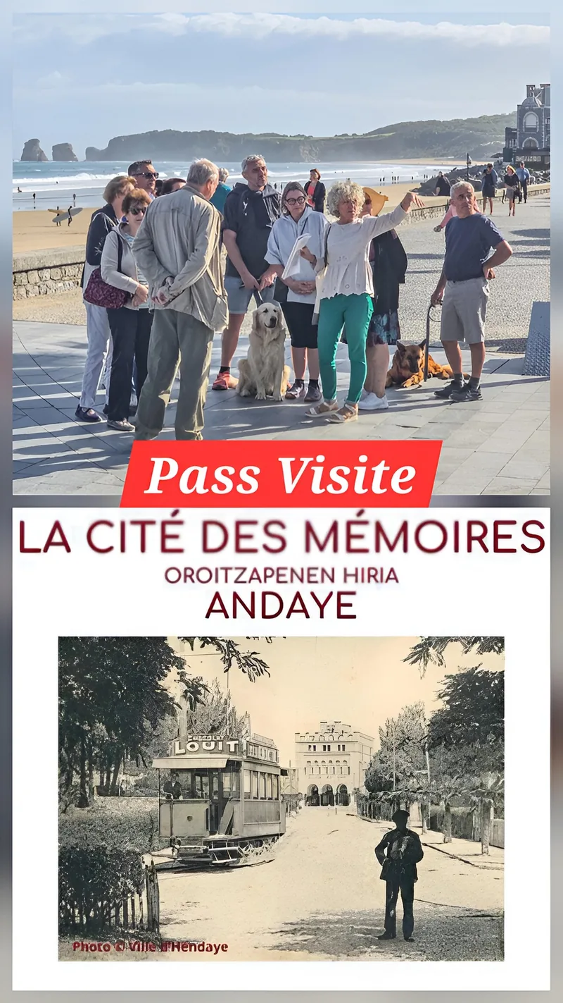 Pass “Visite D’Hendaye “Quartier Plage” + Cite des Memoires”