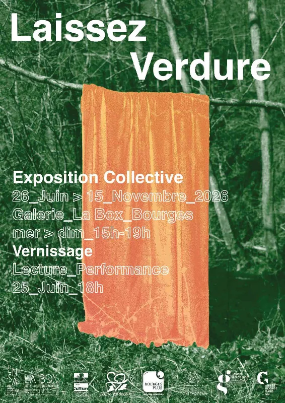 Laissez Verdure Exhibition in Bourges: Artistic Reflection