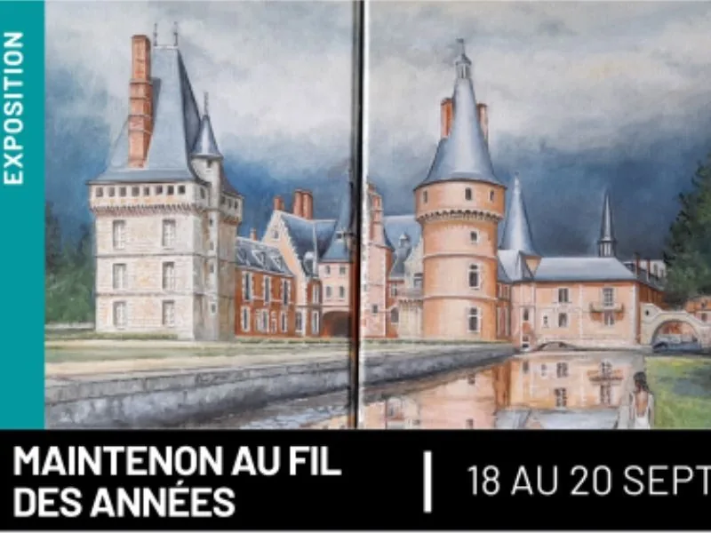 Maintenon Through Artists’ Eyes and Archive Images